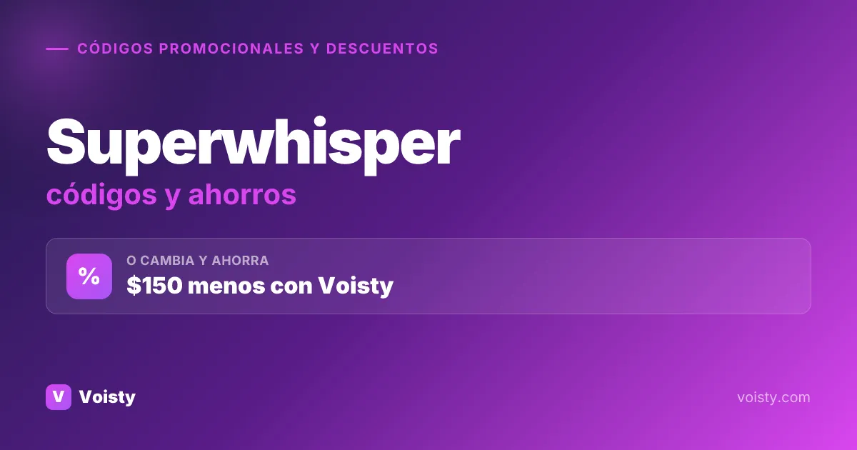 Códigos promocionales de Superwhisper