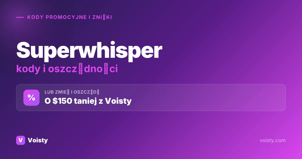 Kody promocyjne Superwhisper