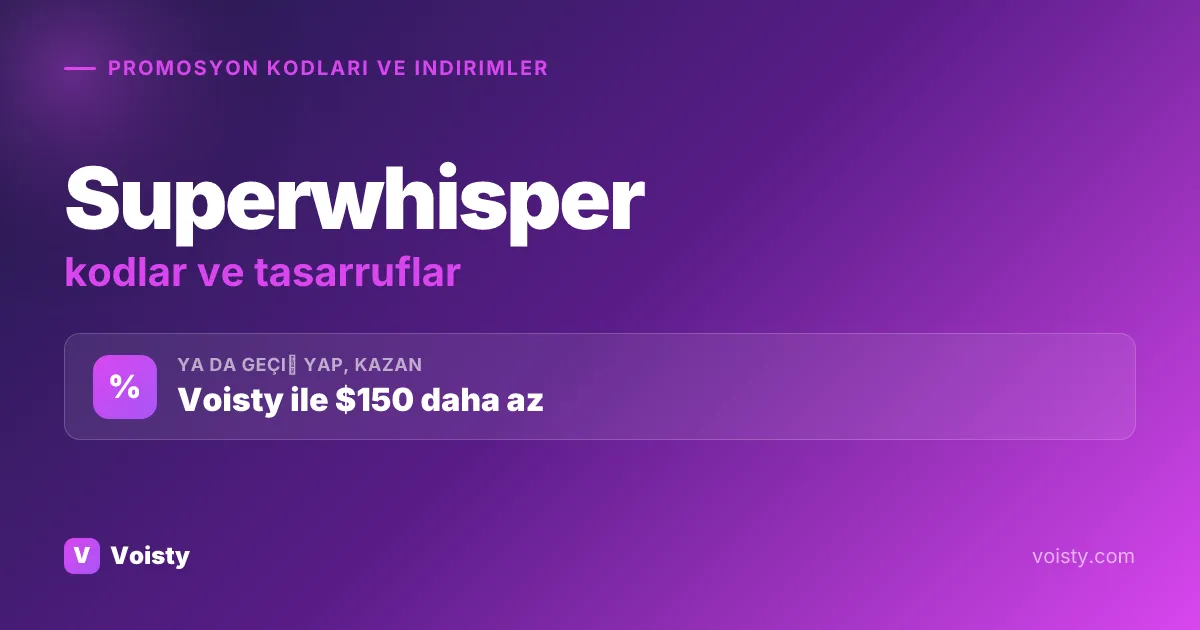 Superwhisper promosyon kodları