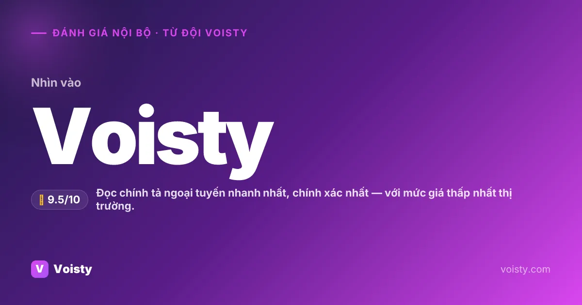 Đánh giá trung thực Voisty